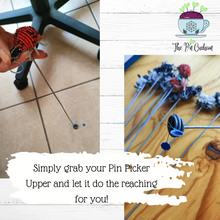 Load image into Gallery viewer, The Pin Picker Upper