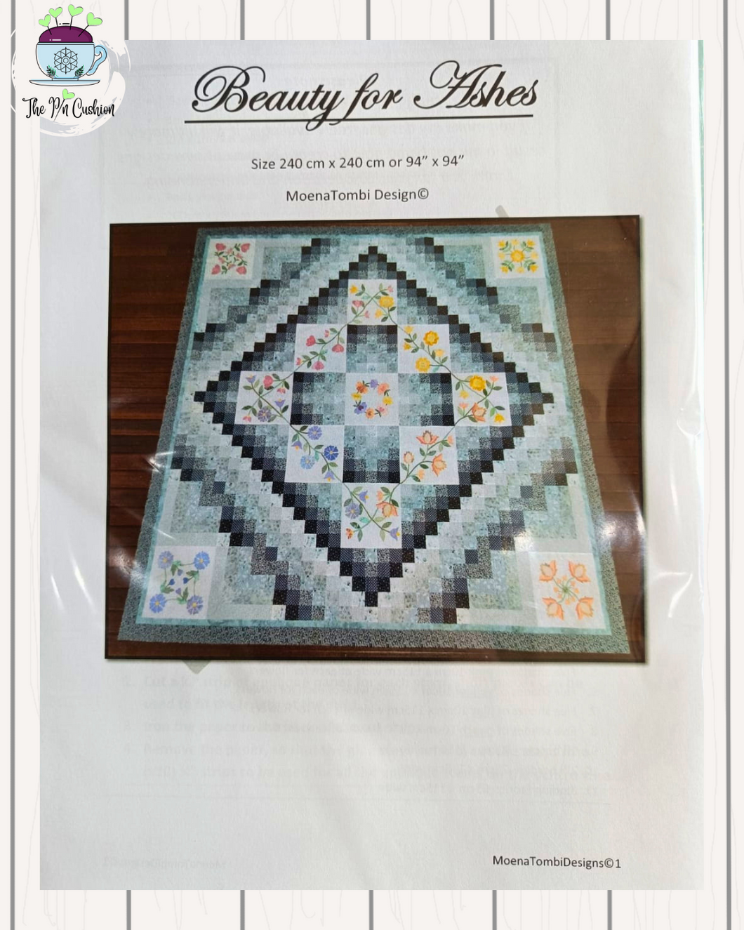Beauty For Ashes Quilt Pattern